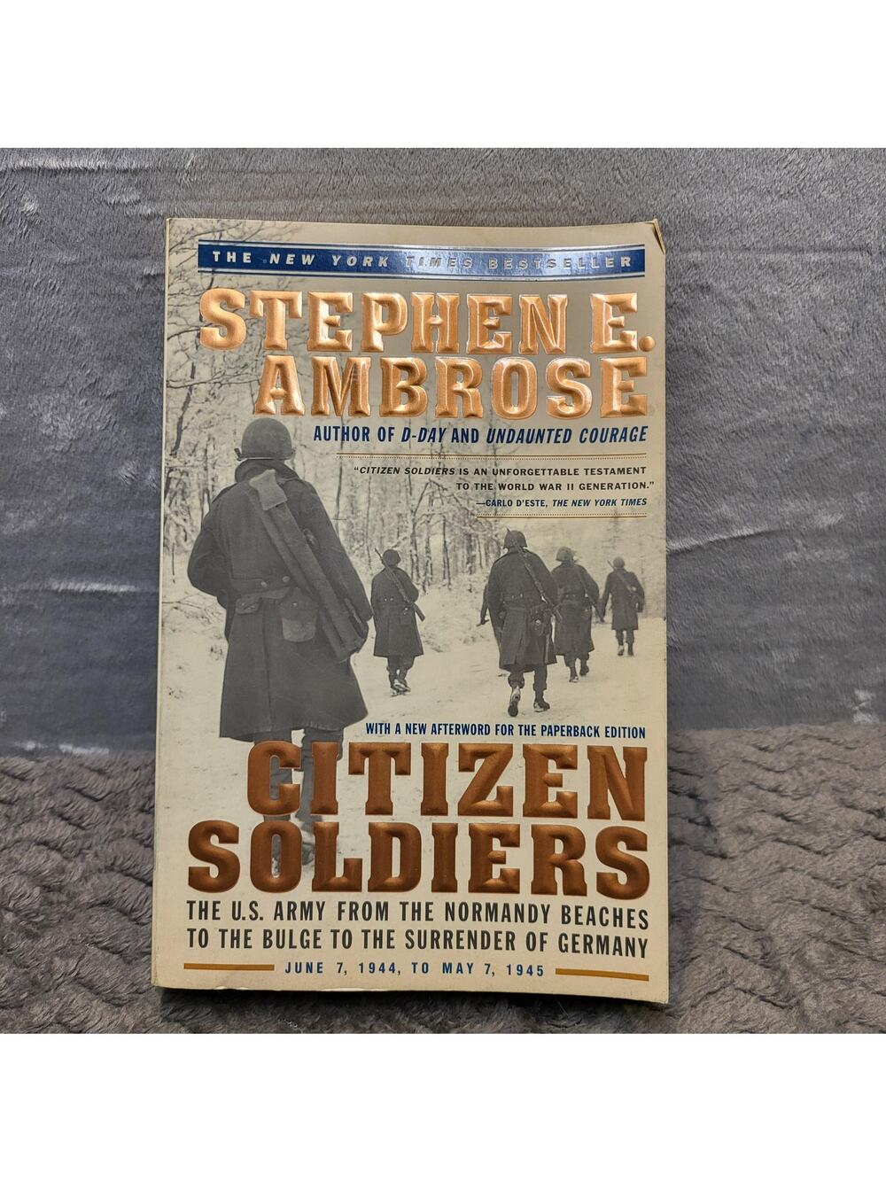 Citizen Soldiers Stephen E. Ambrose Touchstone Beige Paperback First Edition